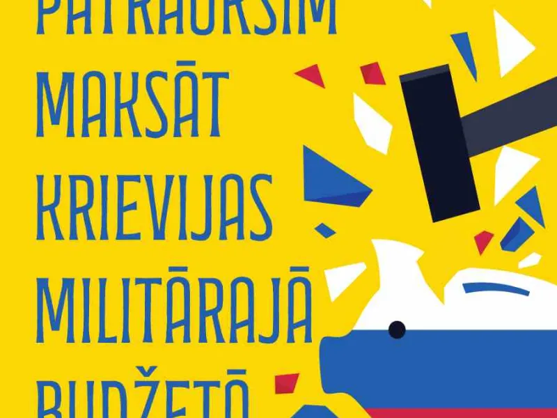 Uzsāk parakstu vākšanas kampaņu “Pārtrauksim maksāt Krievijas militārajā budžetā!”