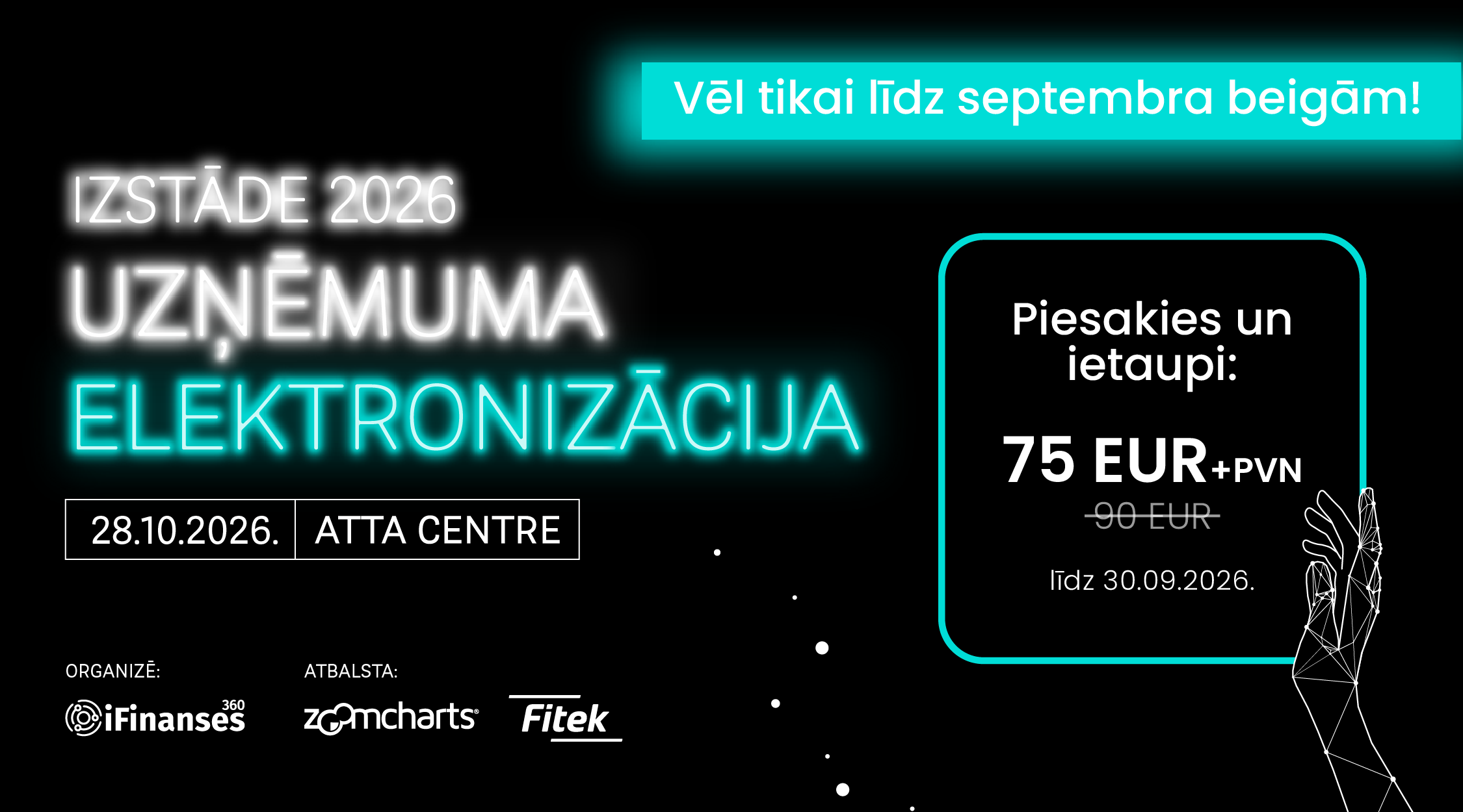 UE 2026 Akcija līdz septembra beigām 75eur